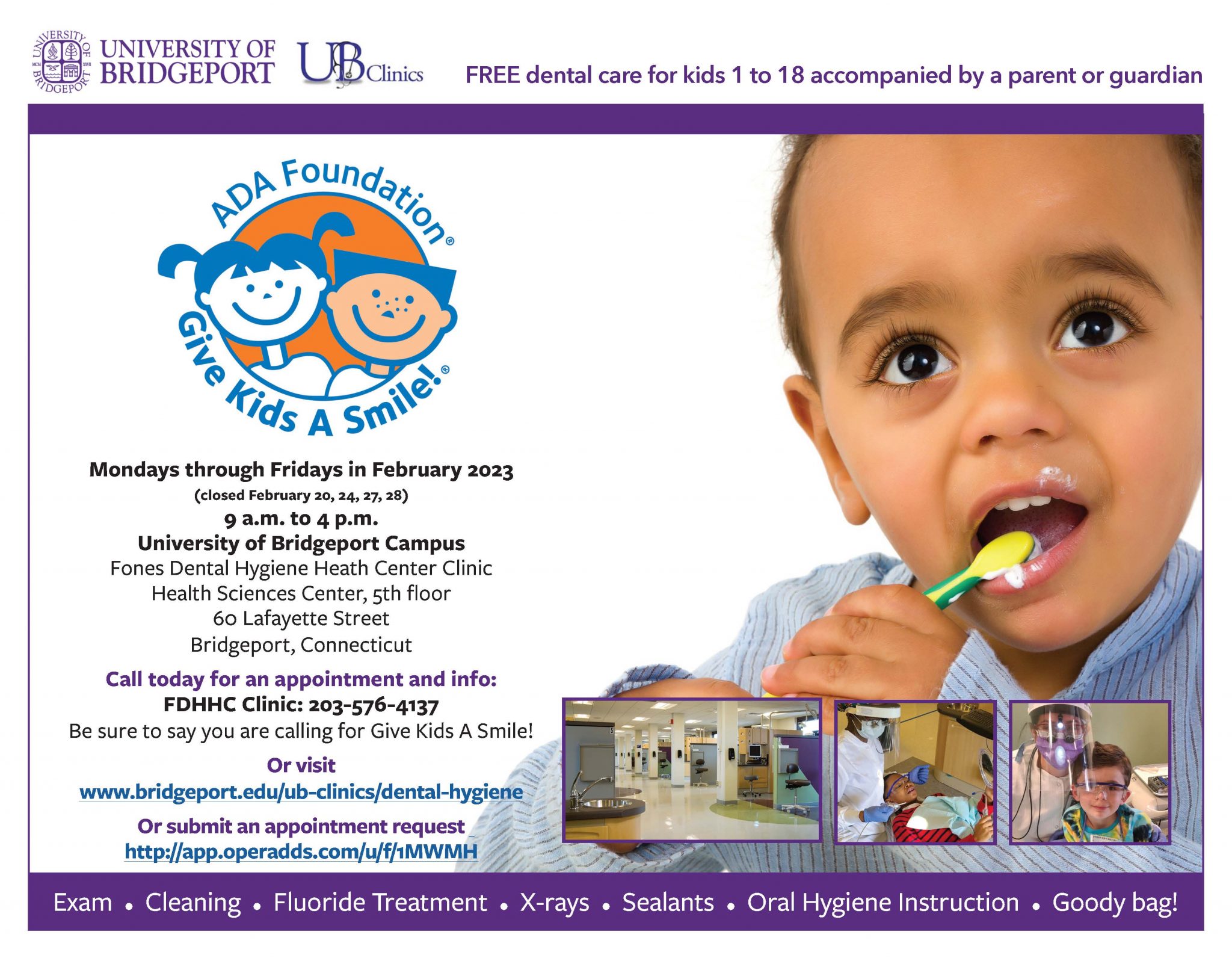 FREE dental care for kids 118 by a parent or guardian at